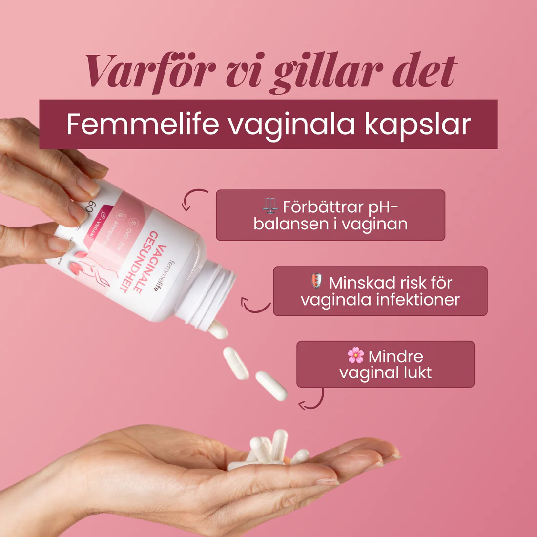 Femmelife- Trygg, fräsch, balanserad